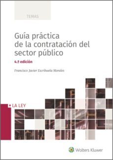 guia practica de la contratacion del sector publico (4.ª edicion) (ebook)-francisco j. escrihuela morales-9788490207321