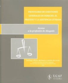 prontuario de cuestiones generales de derecho, el proceso y la asistencia letrada-santiago milans del bosch-9788490403921