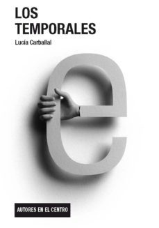 los temporales-lucia carballal-9788490412121
