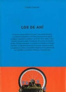 los de ahi-claudio tolcachir-9788490415221