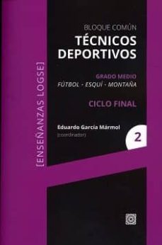 bloque comun-tecnicos deportivos-grado medio-ciclo final 2-eduardo garcia marmol-9788490455821