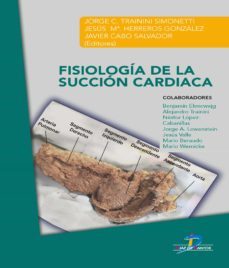 fisiologia de la succion cardiaca (ebook)-javier cabo salvador-9788490522721