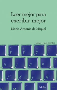 leer mejor para escribir mejor (ebook)-maria antonia de miquel-9788490652121