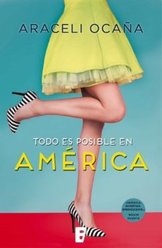todo es posible en america (ebook)-araceli ocaña-9788490697221