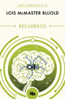recuerdos (las aventuras de miles vorkosigan 10)-9788490709221