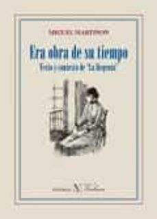 era obra de su tiempo-miguel martinon-9788490743621
