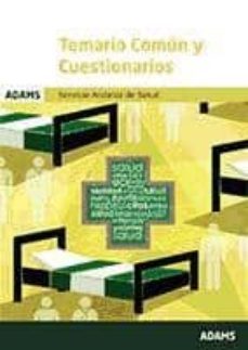 temario comun y cuestionarios: servicio andaluz de salud-9788490840221