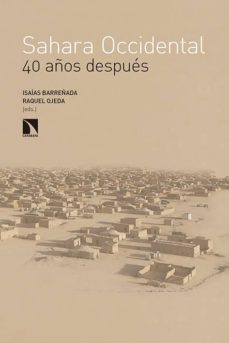 sahara occidental 40 años despues-isaias barreñada-9788490971321