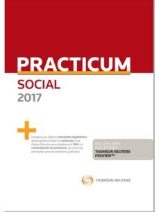 aranzadi: practicum social 2017-jesus r. mercader uguina-9788490991121