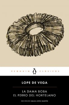 el perro del hortelano / la dama boba-9788491054221