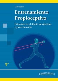 entrenamiento propioceptivo: principios en el diseño de ejercicios y guias practicas-9788491100621