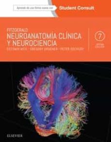 fitzgerald. neuroanatomia clinica y neurociencia (7ª ed.)-e. mtui-9788491131021