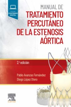 manual de tratamiento percutaneo de la estenosis aortica (2ª ed.)-9788491138921