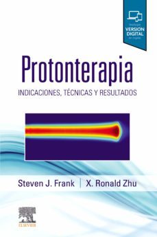 protonterapia: indicaciones, tecnicas y resultados-9788491139621