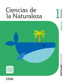 ciencias de la naturaleza 1º educacion primaria serie observa saber hacer contigo ed 2019 andalucia-9788491321521
