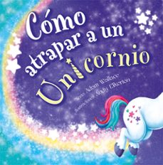 como atrapar a un unicornio-9788491456421