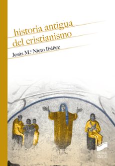historia antigua del cristianismo (ebook)-jesus maria nieto ibañez-9788491719021
