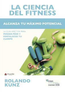 la ciencia del fitness. alcanza tu maximo potencial-9788491945321