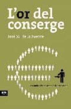 l'or del conserge-jose maria de la fuente-9788492406821