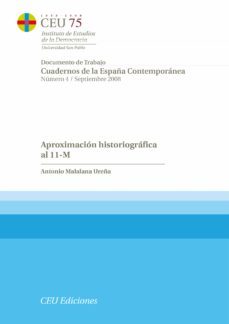 aproximacion historiografica al 11-m-antonio malalana ureña-9788492456321