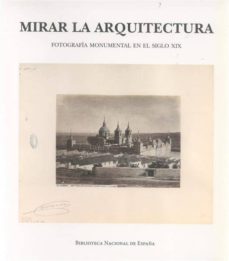 mirar la arquitectura-9788492462421
