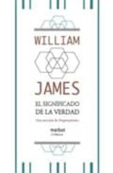 el significado de la verdad: una secuela de pragmatismo-9788492728121