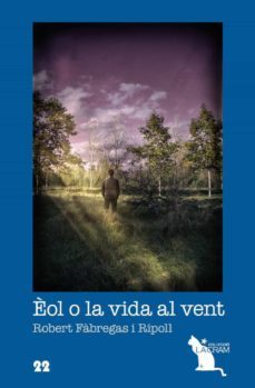 eol o la vida al vent-robert fabregas i ripoll-9788492745821