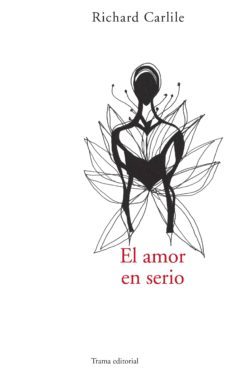el amor en serio (ebook)-richard carlile-9788492755721