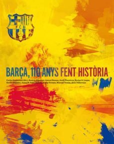 barça, 110 anys fent historia-carles santacana i torres-9788492758821