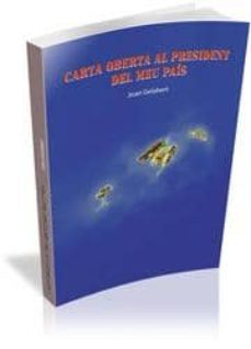 carta oberta al president del meu pais-joan gelabert-9788492789221