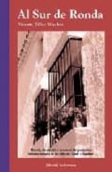 al sur de ronda-vicente tellez sanchez-9788493288921