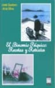 el binomio psiquico: recetas y retratos-9788493373221