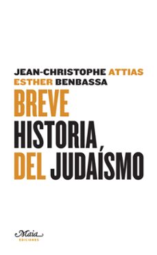 breve historia del judaismo-jean christophe attias-9788493664121