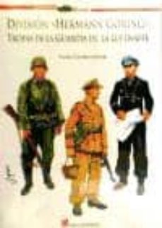 division hermann goring: tropas de la guardia de la luftwaffe-9788493750121