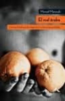 el mal arabe. entre las dictaduras y los integrismos: la democrac ia prohibida-moncef marzouki-9788493864521