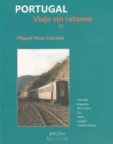 portugal viaje sin retorno ii-miguel perez corrales-9788493942021
