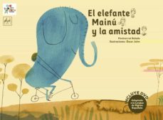 el elefante mainu y la amistad-montserrat balada herrera-9788494122521