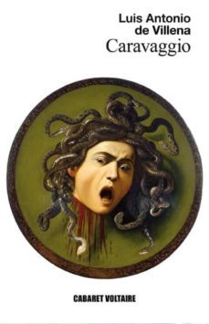 caravaggio-luis antonio de villena-9788494218521