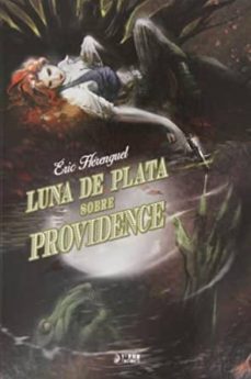 luna de plata sobre providence (integral)-eric herengel-9788494275821