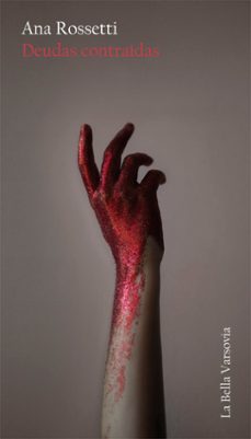 deudas contraídas-ana rossetti-9788494355721
