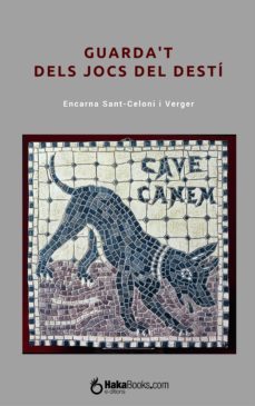 guarda't dels jocs del desti (ebook)-encarna sant celoni i verger-9788494500121