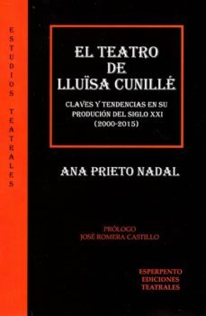 el teatro de lluisa cunille-ana prieto nadal-9788494515521