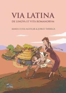 via latina. de lingua et vita romanorum-9788494534621