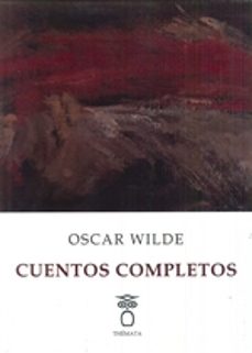 cuentos completos-oscar wilde-9788494555121