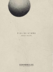 piel de otoño-david inclan-9788494653421