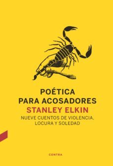 poetica para acosadores (ebook)-stanley elkin-9788494858321