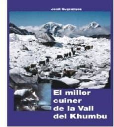 el millor cuiner de la vall del khumbu-jordi sugranyes-9788494895821
