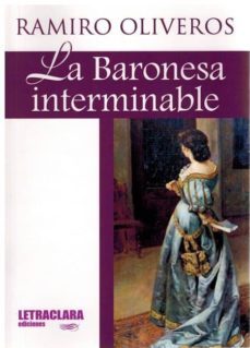 la baronesa interminable-ramiro oliveros-9788494920721