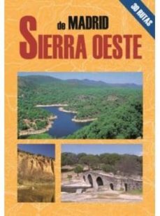 sierra oeste de madrid: las mejores excursiones-juan pablo avison-9788495368621