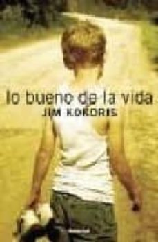 lo bueno de la vida-jim kokoris-9788495618221